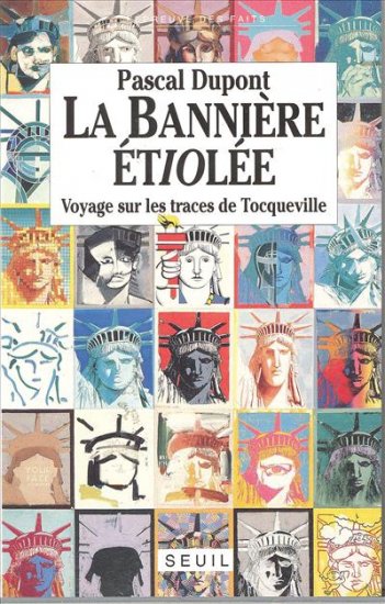 La Bannière étiolée : voyage sur les traces de Tocqueville book