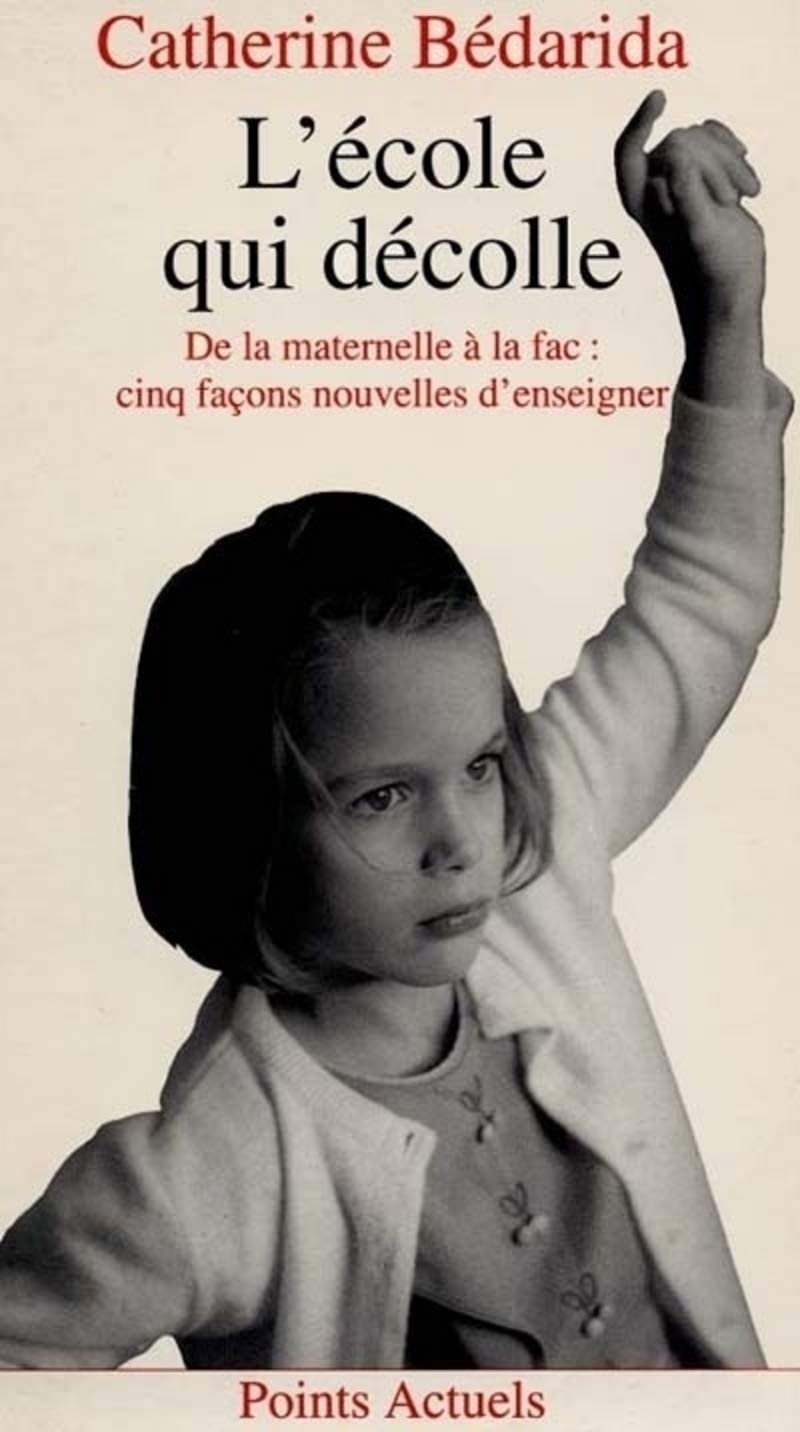 Ecole Qui D'Colle. de La Maternelle La Fac, Cinq Faons Nouvelles D'Enseigner(l'): De la maternelle à la fac, cinq façons nouvelles d'enseigner Contemporary literature