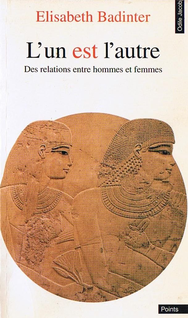 L'un est l'autre - Des relations entre hommes et femmes Books