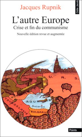 L'autre Europe : crise et fin du communisme Books