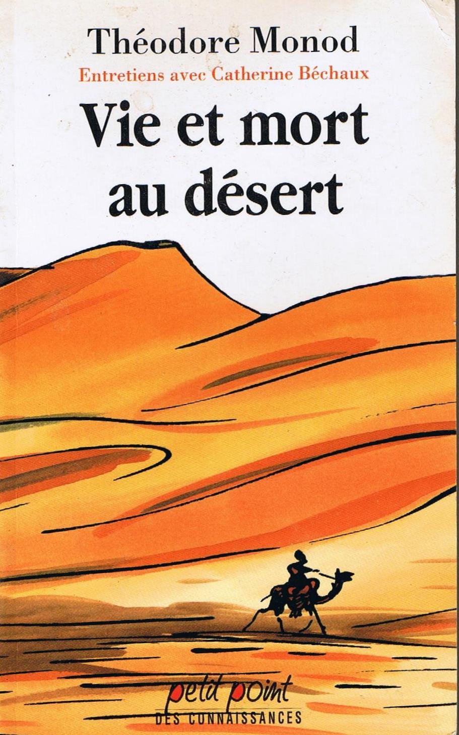 Vie et mort au desert (Petit-Point) Books