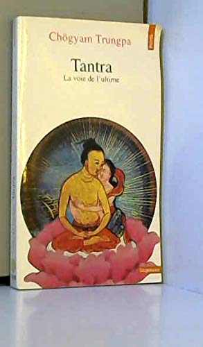 Tantra. suivi de Célébration d'un sacre: La voie de l'ultime book