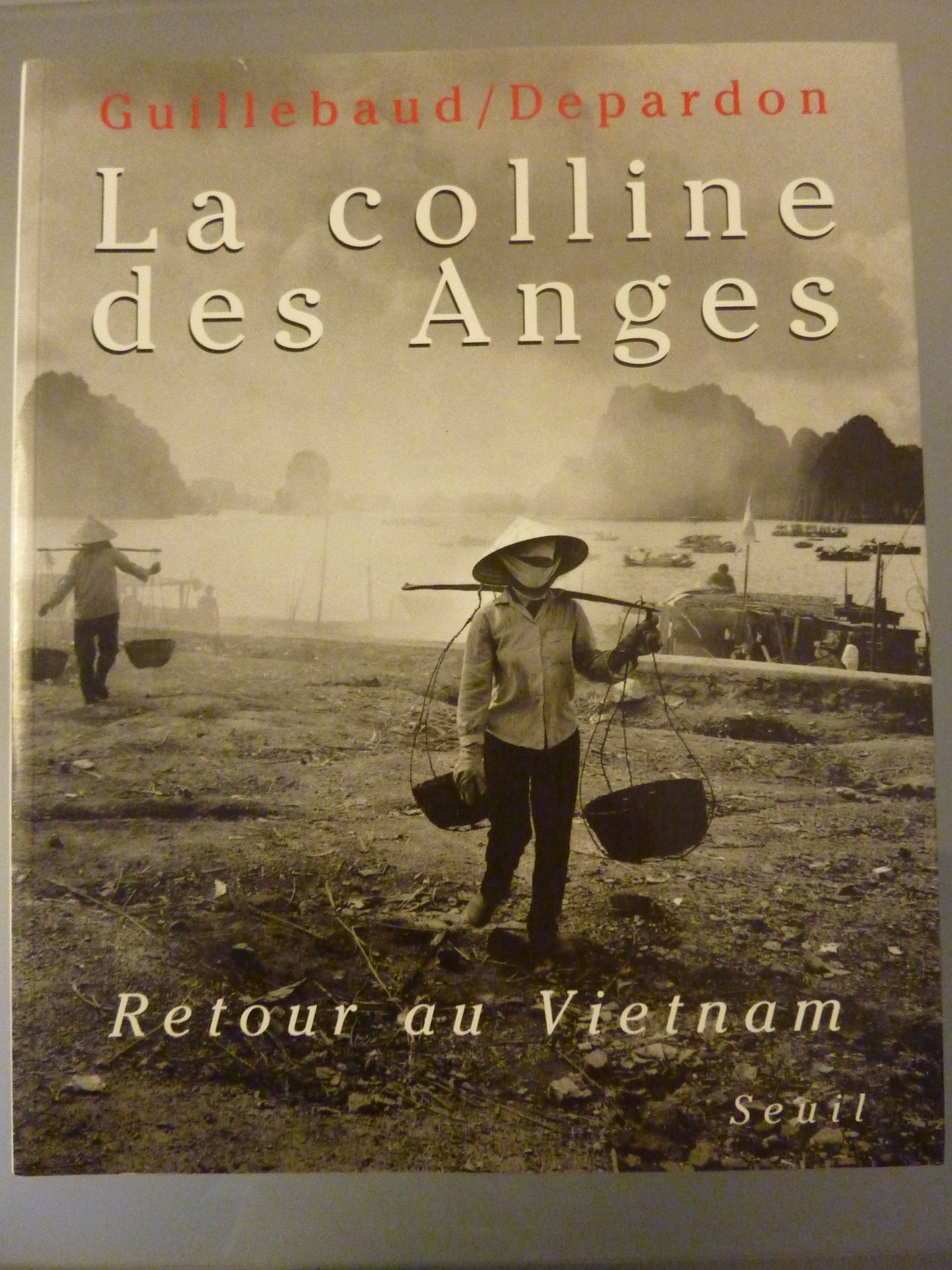La colline des Anges : retour au Vietnam : 1972-1992 Film, Art & Culture