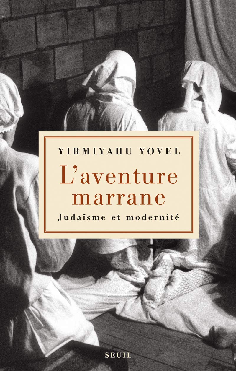 L'Aventure marrane: Judaïsme et modernité Philosophy