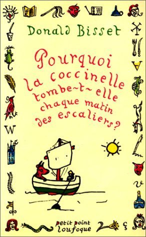 Pourquoi la coccinelle tombe-t-elle chaque matin des escaliers ? Contemporary literature