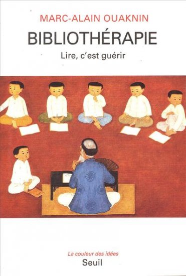 Bibliothérapie : lire, c'est guérir book