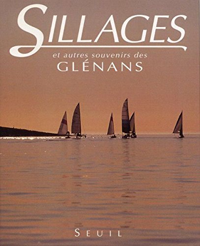 Sillages et autres souvenirs des Glénans book