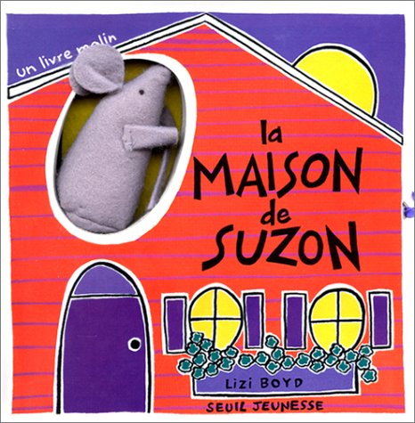 La Maison de Suzon. Un livre malin book