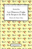 Les Oiseaux-Fruits et le Serpent de Mer book