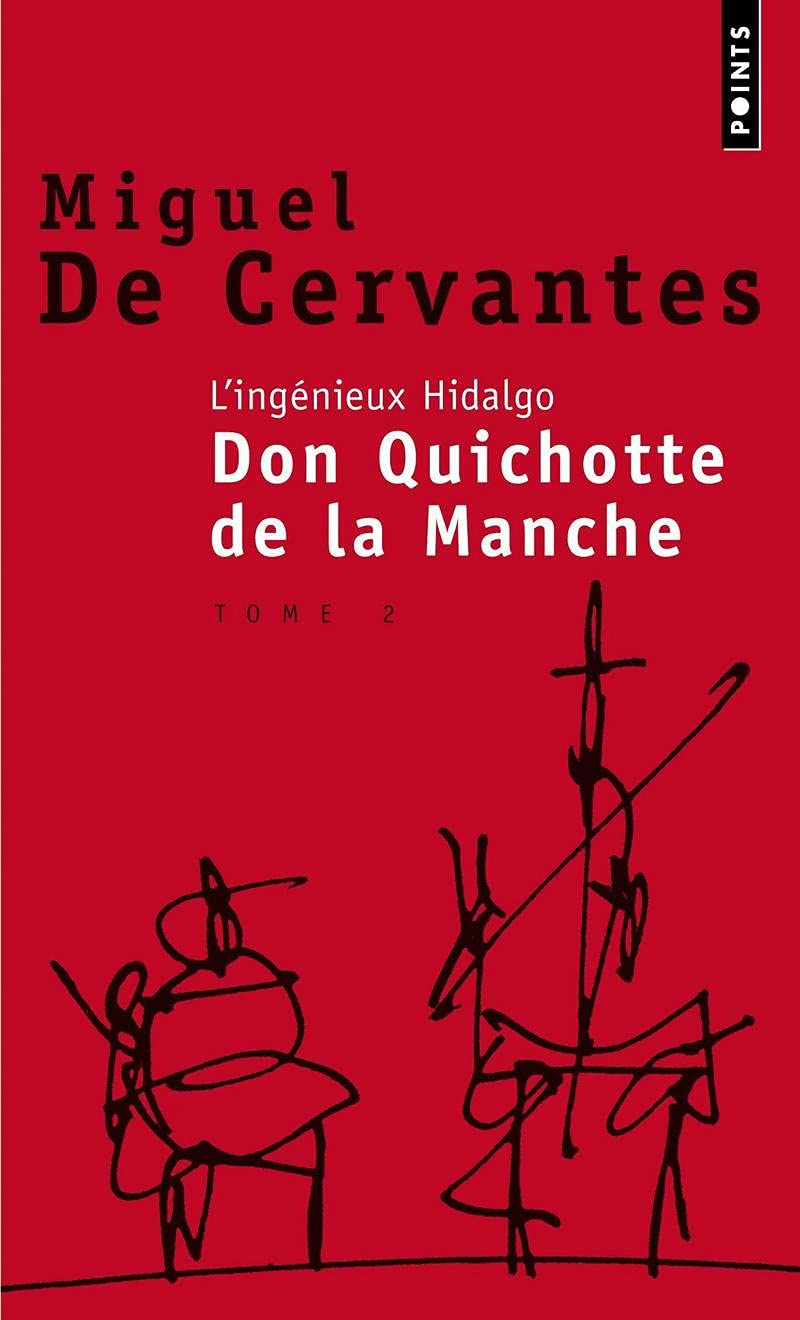 L'Ingénieux Hidalgo Don Quichotte de la manche, tome 2 Classics