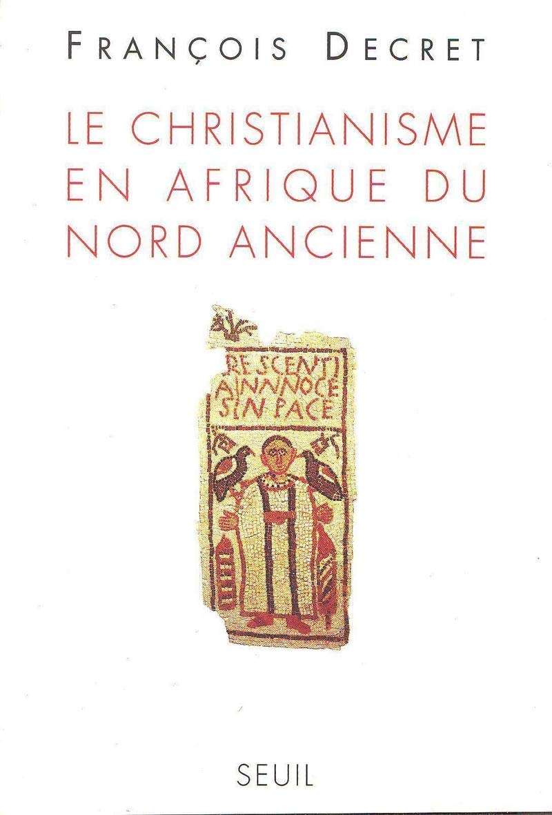 Le christianisme en afrique du nord ancienne book