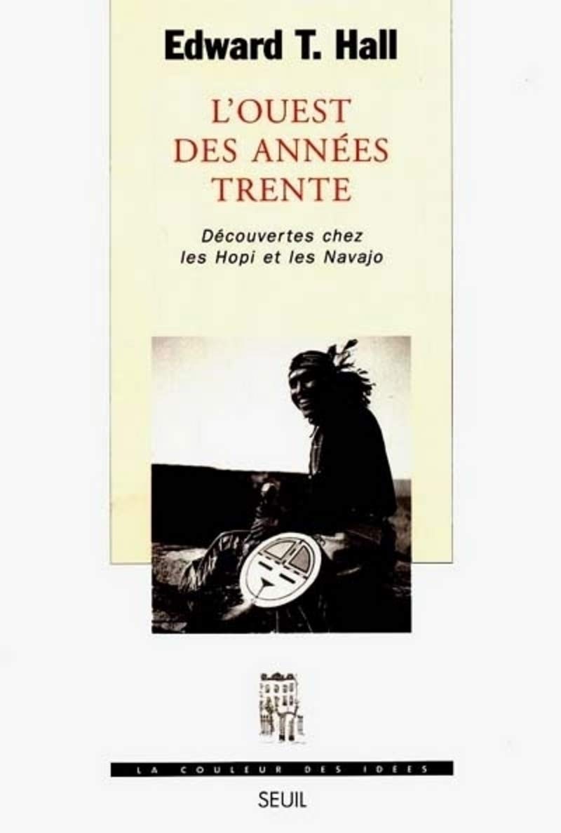 L'Ouest des années trente. Découvertes chez les Hopi et les Navajo Books
