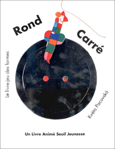 Rond, carré : le livre jeu des formes Books