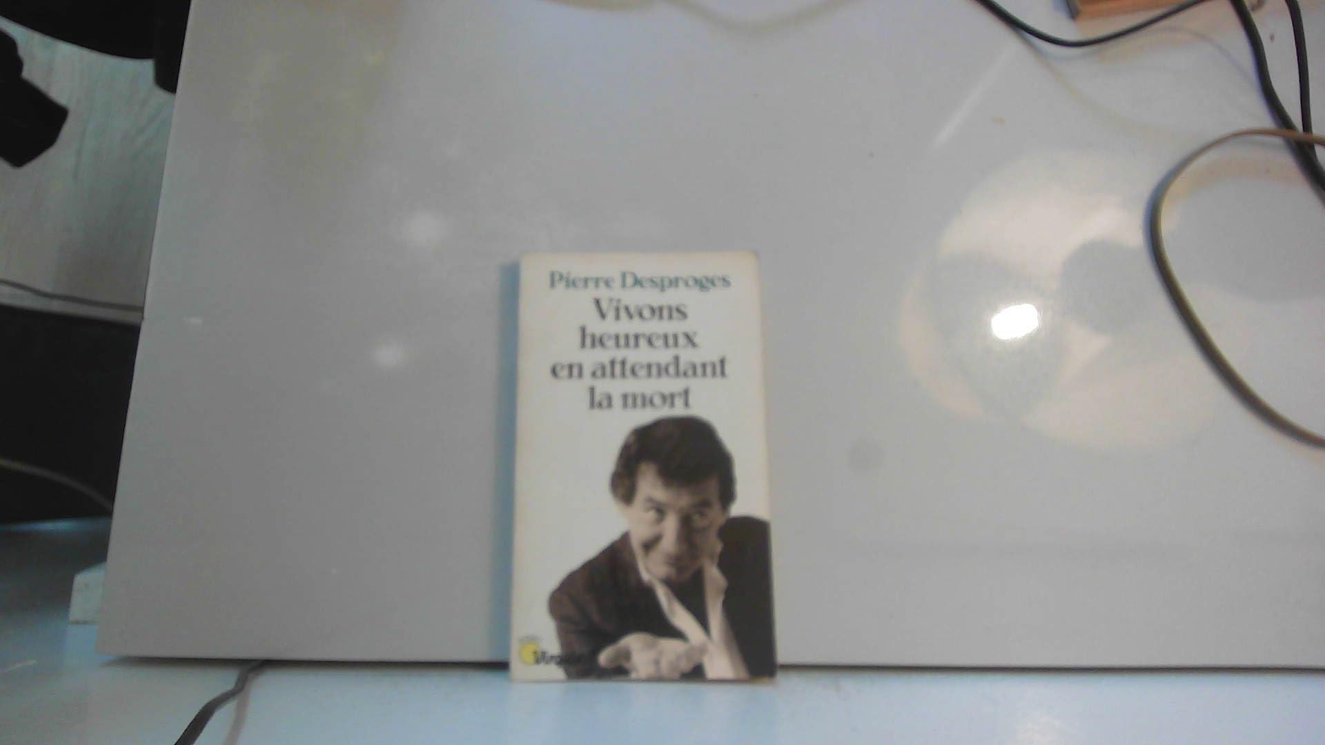 Vivons heureux en attendant la mort Books