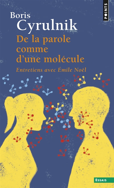 Product Image: De la parole comme d'une molécule : entretiens