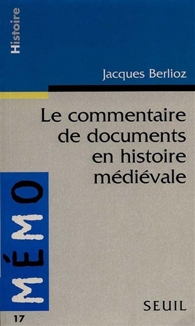 Product Image: Le commentaire de documents en histoire médiévale