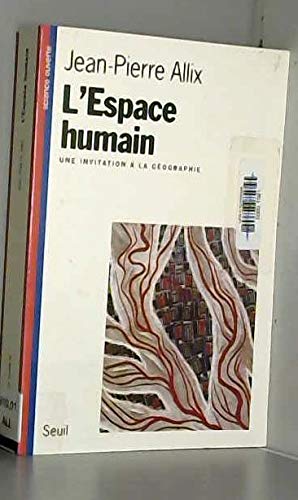 L'espace humain : une invitation à la géographie Business & Technology