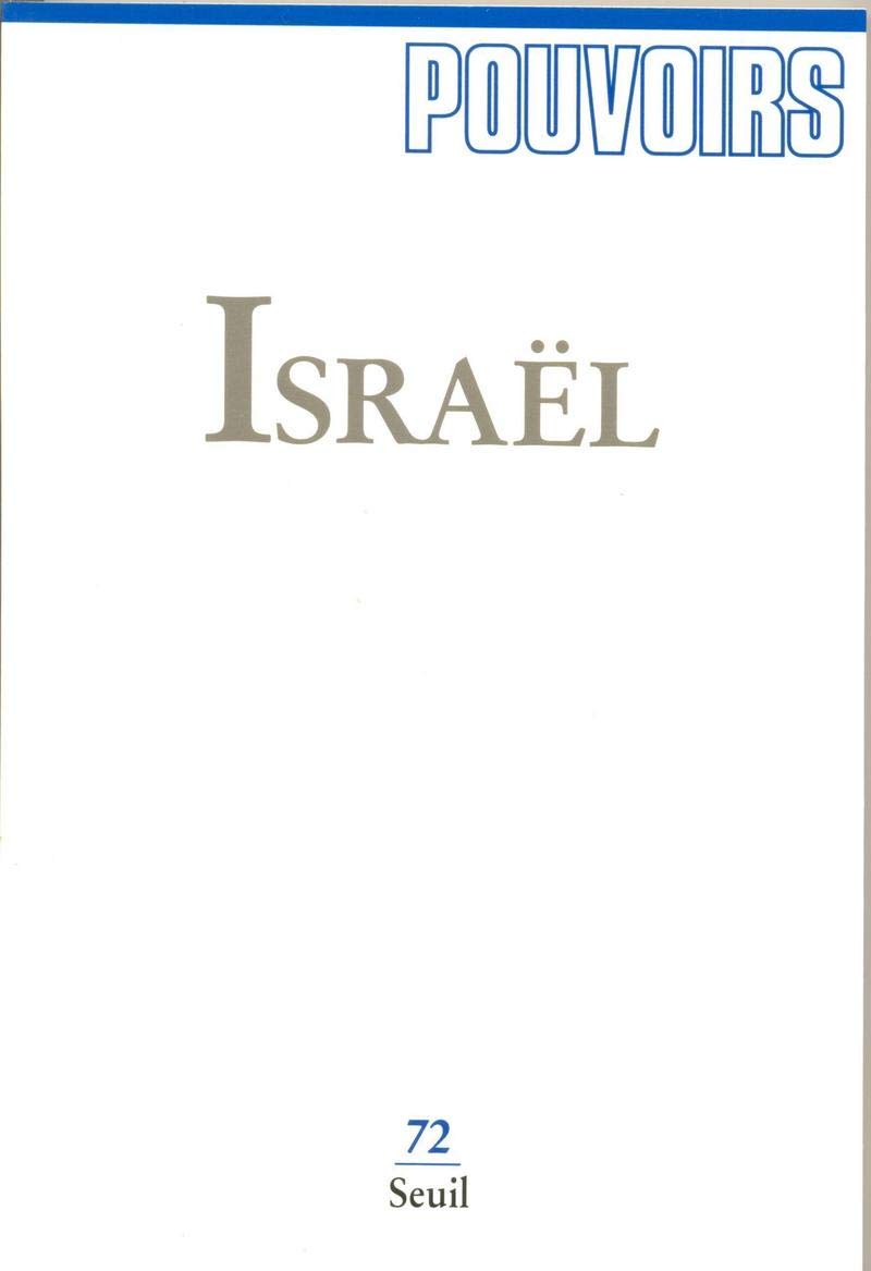 Pouvoirs, n° 072. Israël (72) book