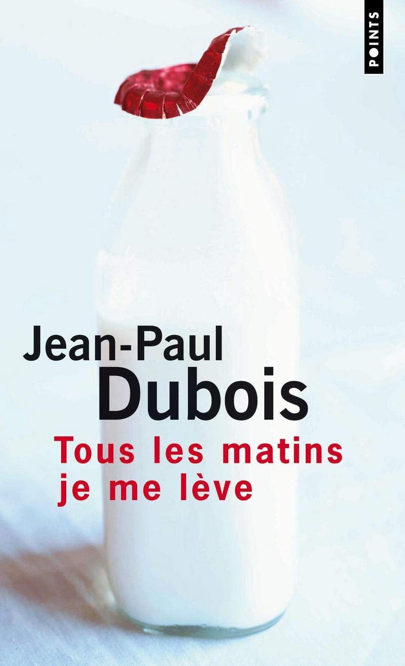 Tous les matins je me lève Contemporary literature