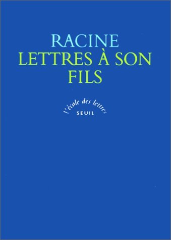 lettres a son fils: Texte intégral Classics
