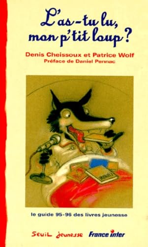 L'as-tu lu mon p'tit loup ?: [le guide 95-96 des livres jeunesse book