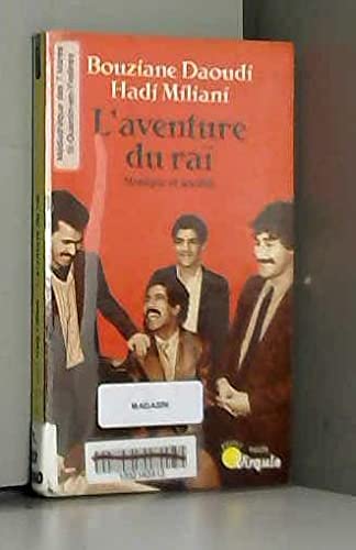 L'Aventure Du Rai. Musique Et Societe Books