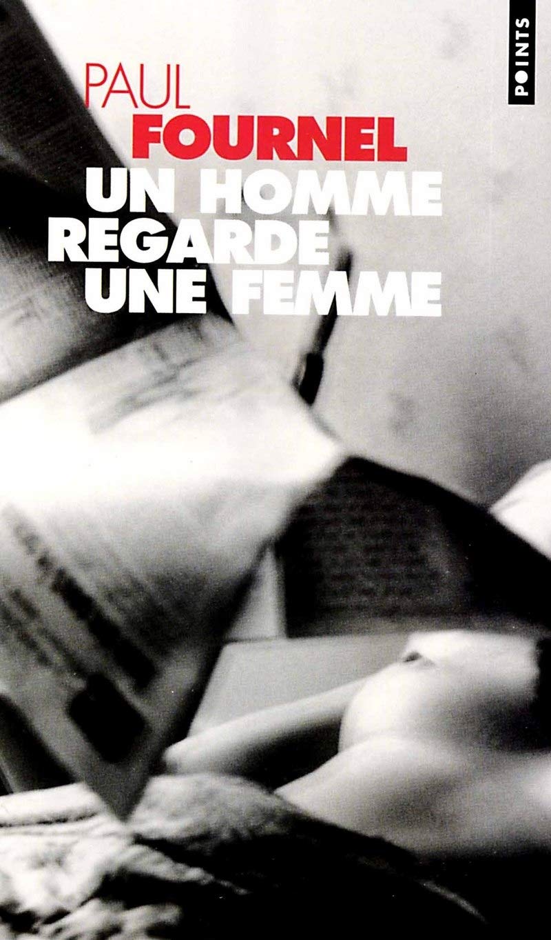 Un Homme Regarde Une Femme Contemporary literature
