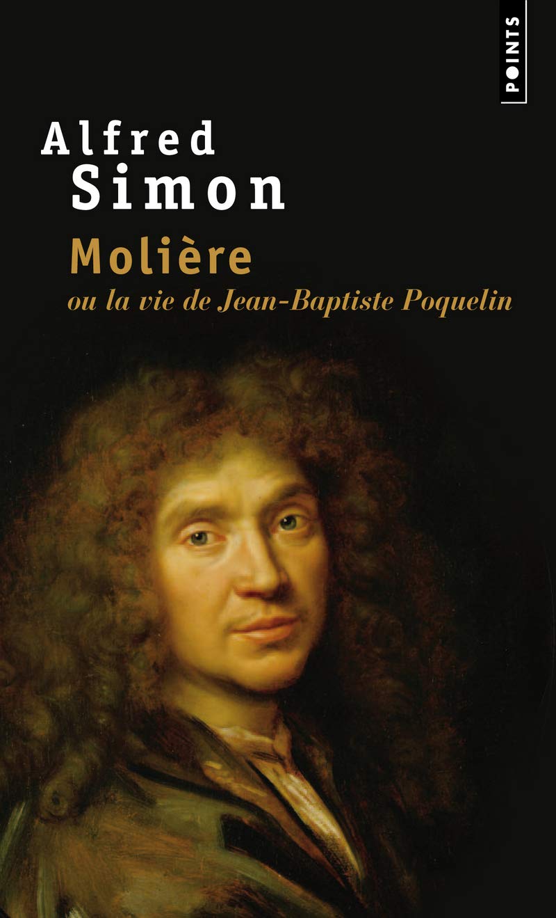 Molière ou La vie de Jean-Baptiste Poquelin Essays & Short Stories