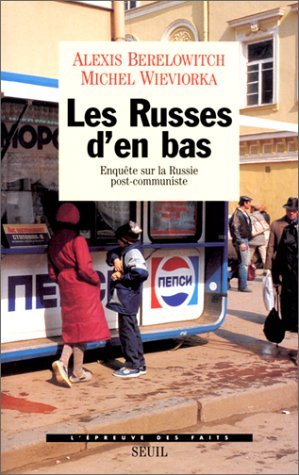 Les Russes d'en bas : enquête sur la Russie post-communiste book