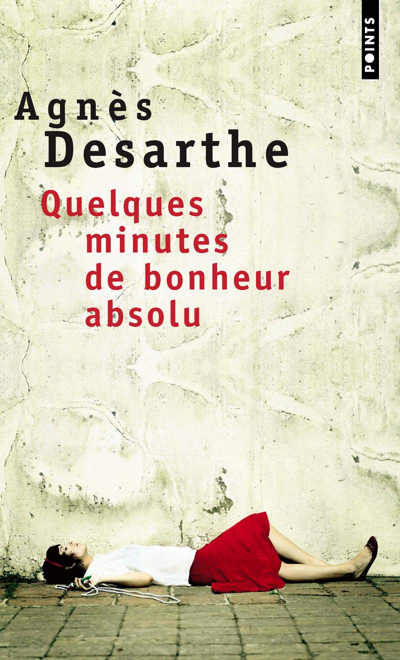 Quelques minutes de bonheur absolu: Roman Contemporary literature