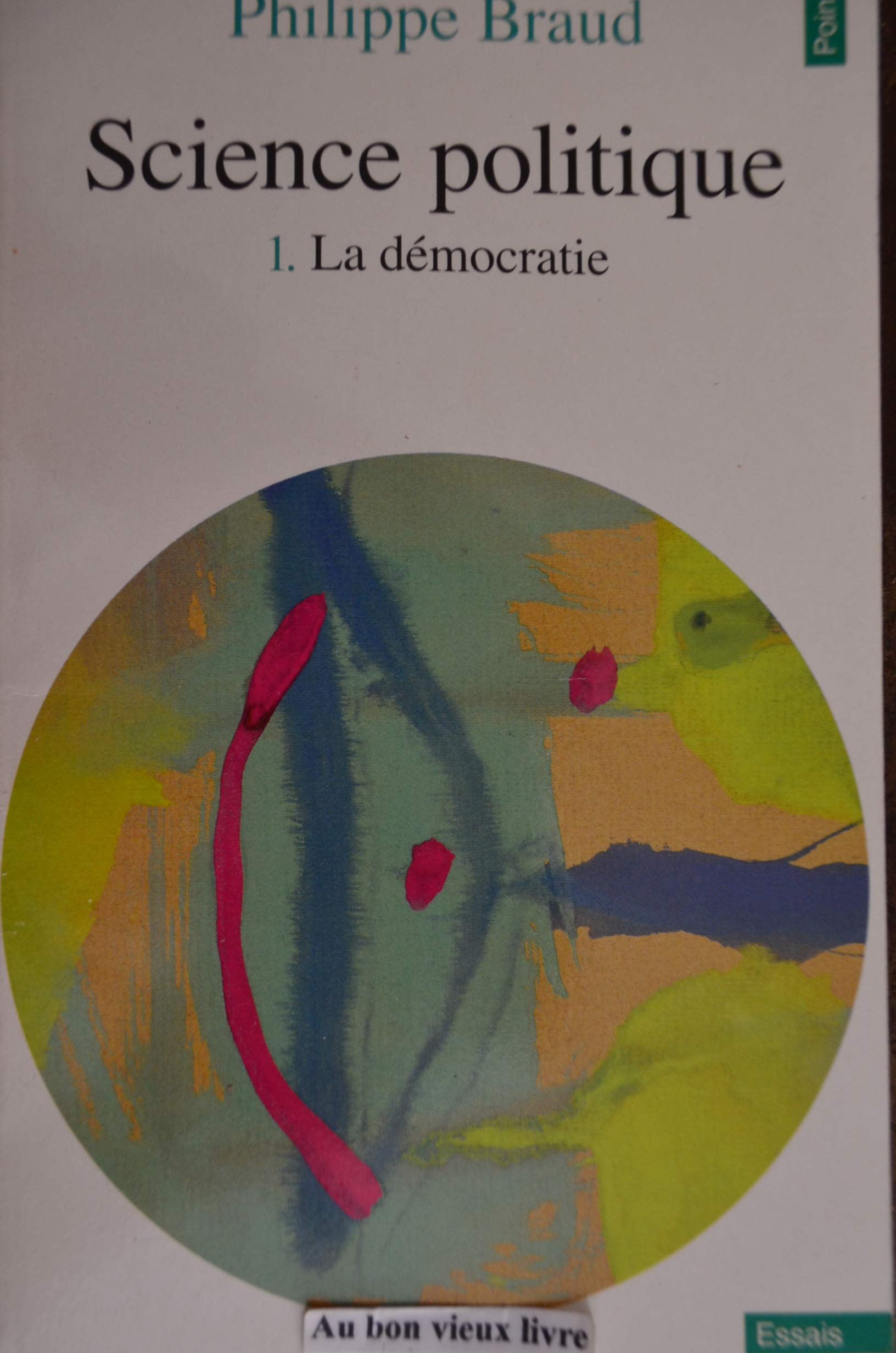 Science Politique. Tome 1, La Democratie Books