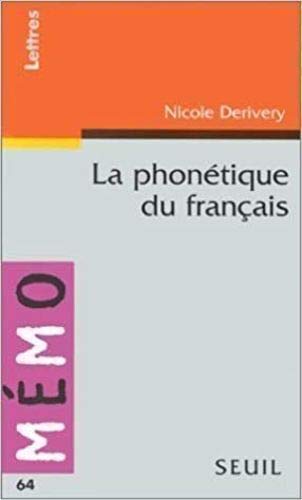 La Phonetique Du Francais (Memo: lettres-Francais, Band 64) Media & Communication