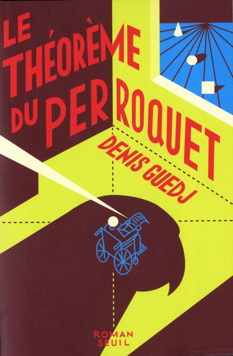 Le Théorème du perroquet: Roman Contemporary literature