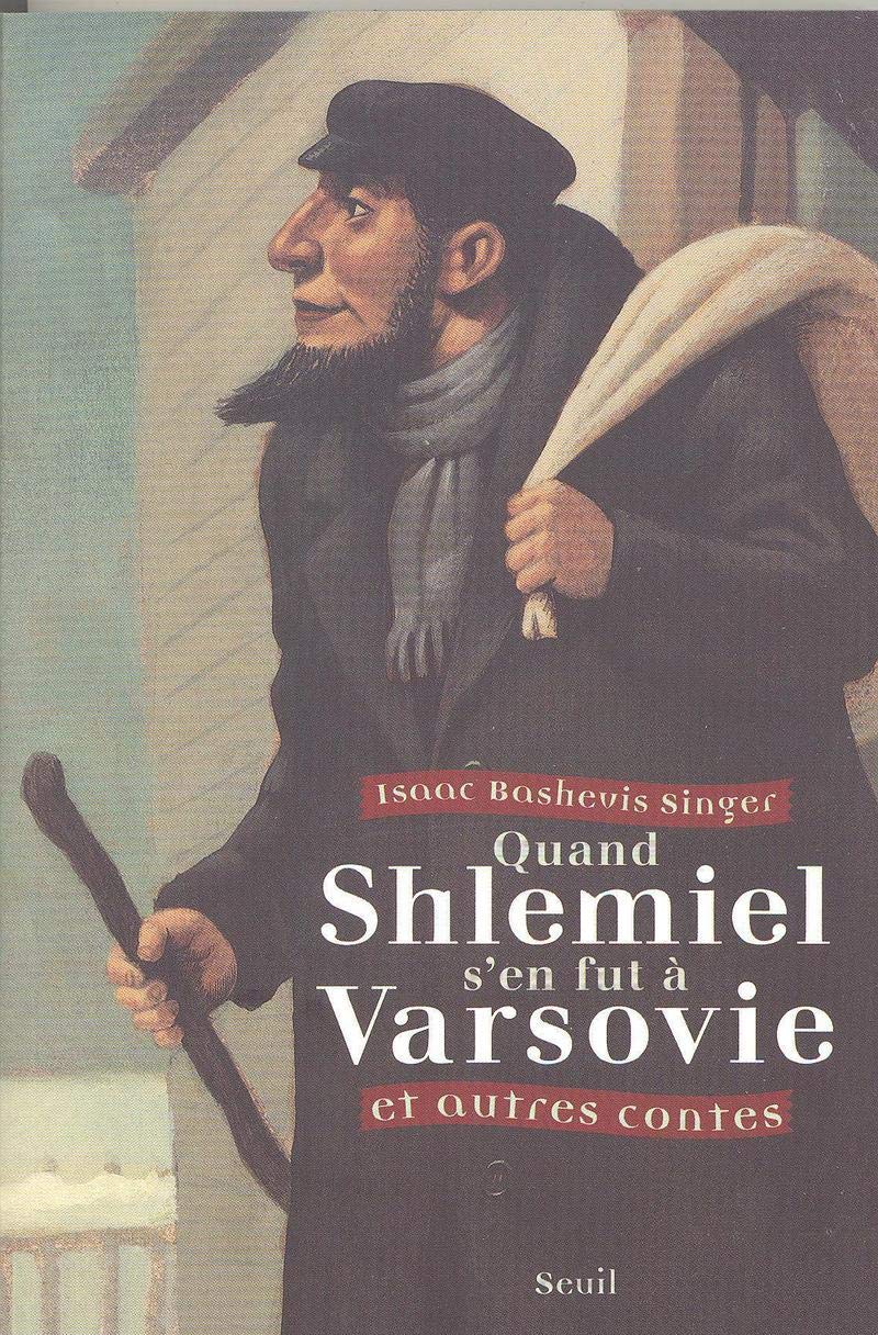 Quand Shlemiel s'en fut à Varsovie et Autres Contes book