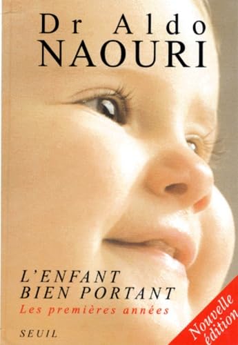 L'Enfant bien portant. De 0 à 2 ans book