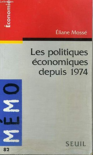 Les Politiques économiques depuis 1974 book