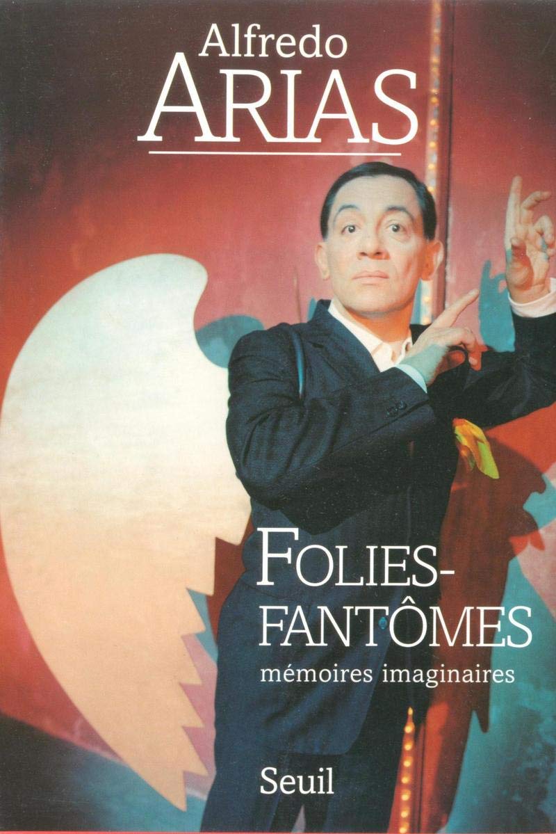 Folies-fantômes. Mémoires imaginaires book