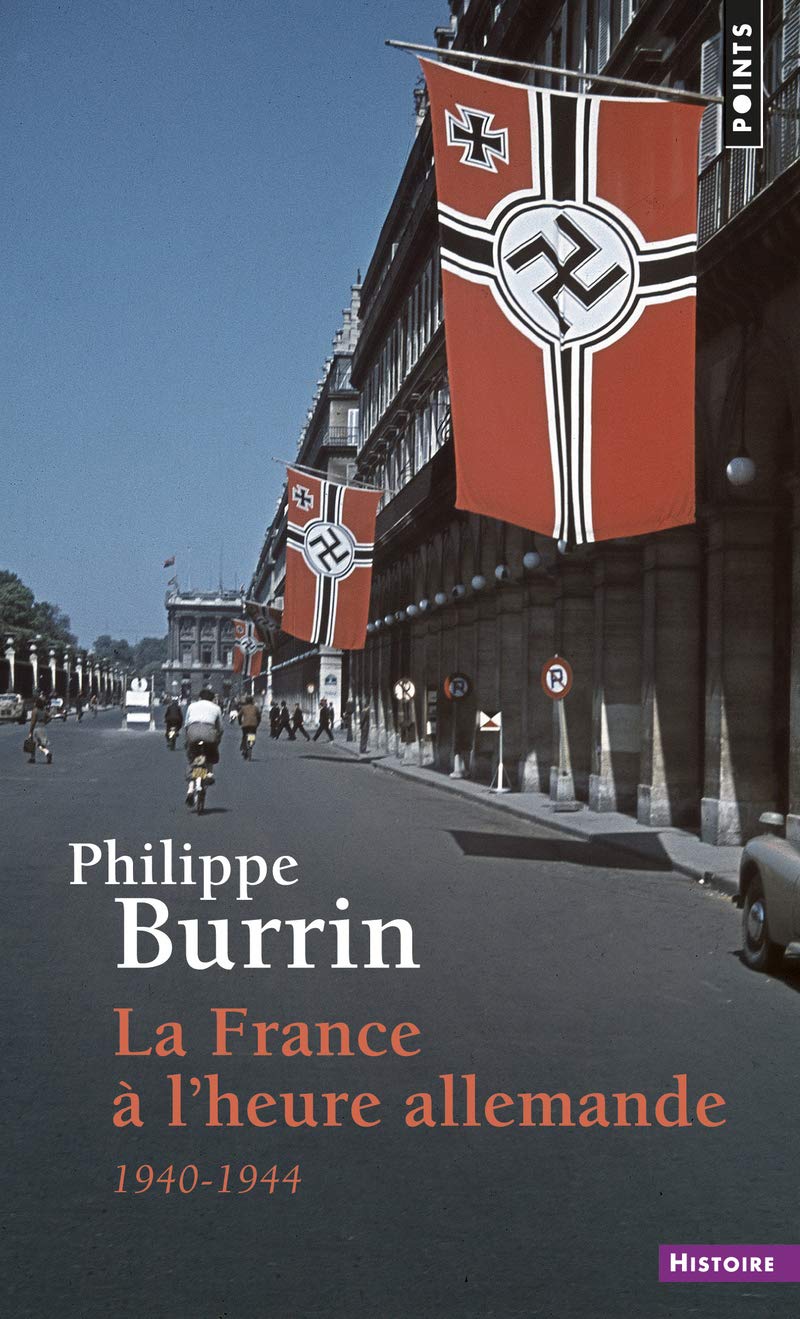 La France à l'heure allemande, 1940-1944 Contemporary literature