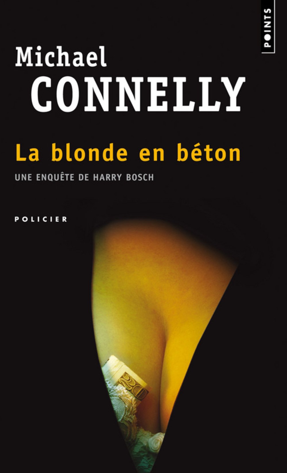 Blonde en béton (la) (Harry Bosch, Band 3) Contemporary literature