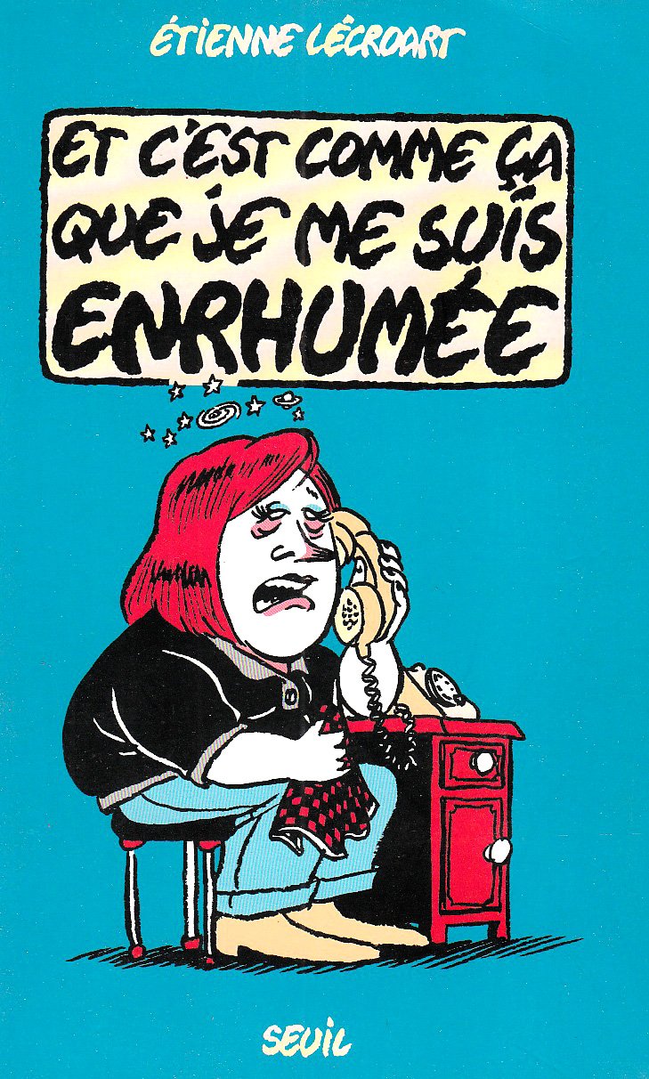 Et c'est comme ça que je me suis enrhumée Books