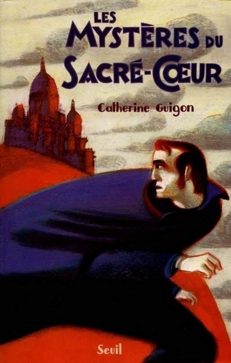 Les Mystères du Sacré-Coeur, t. 1: Les Vignes de la République Contemporary literature
