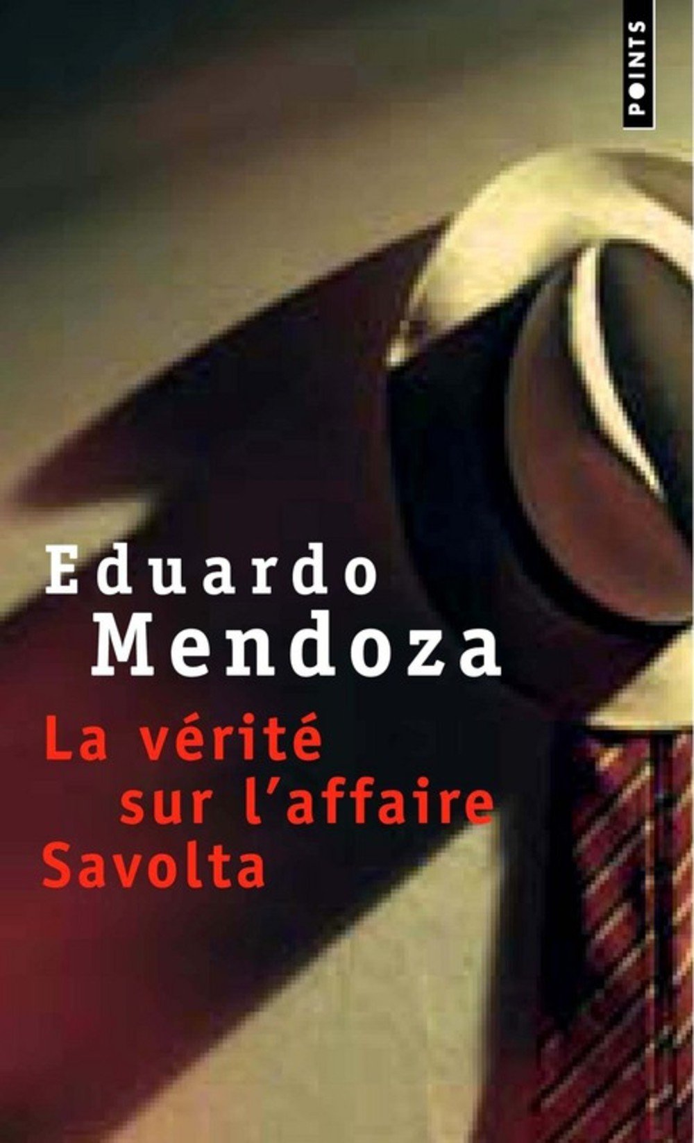 La vérité sur l'affaire Savolta book