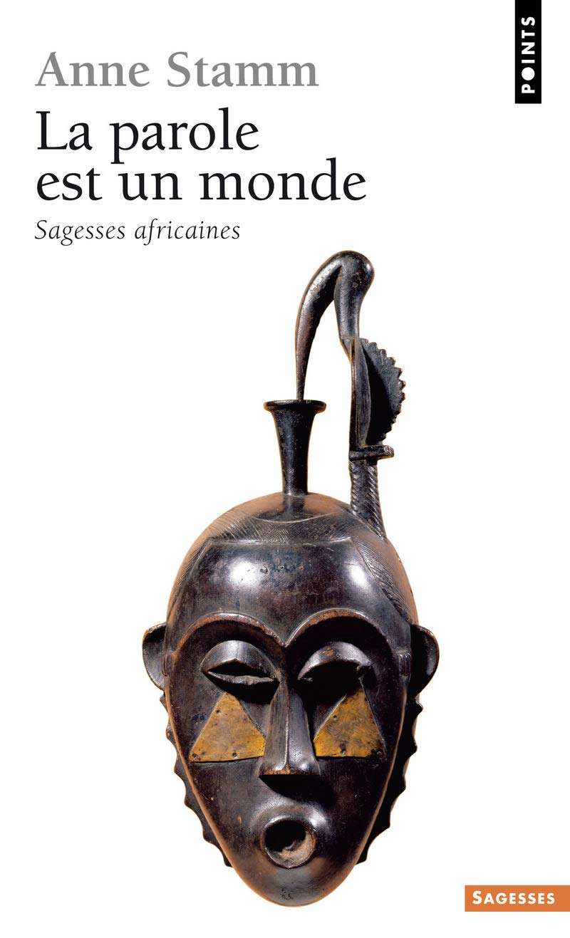 La parole est un monde: Sagesses africaines Books