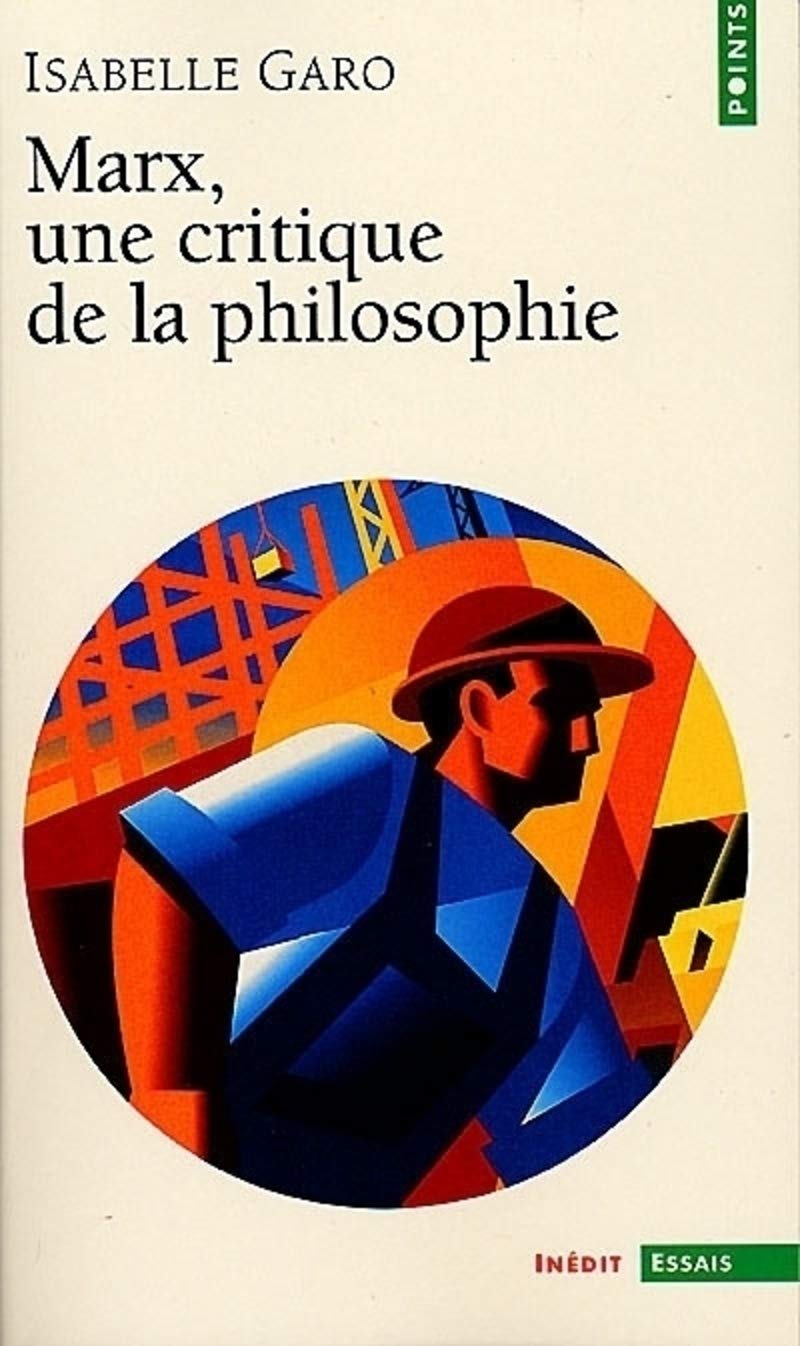 Marx. Une Critique de La Philosophie Contemporary literature