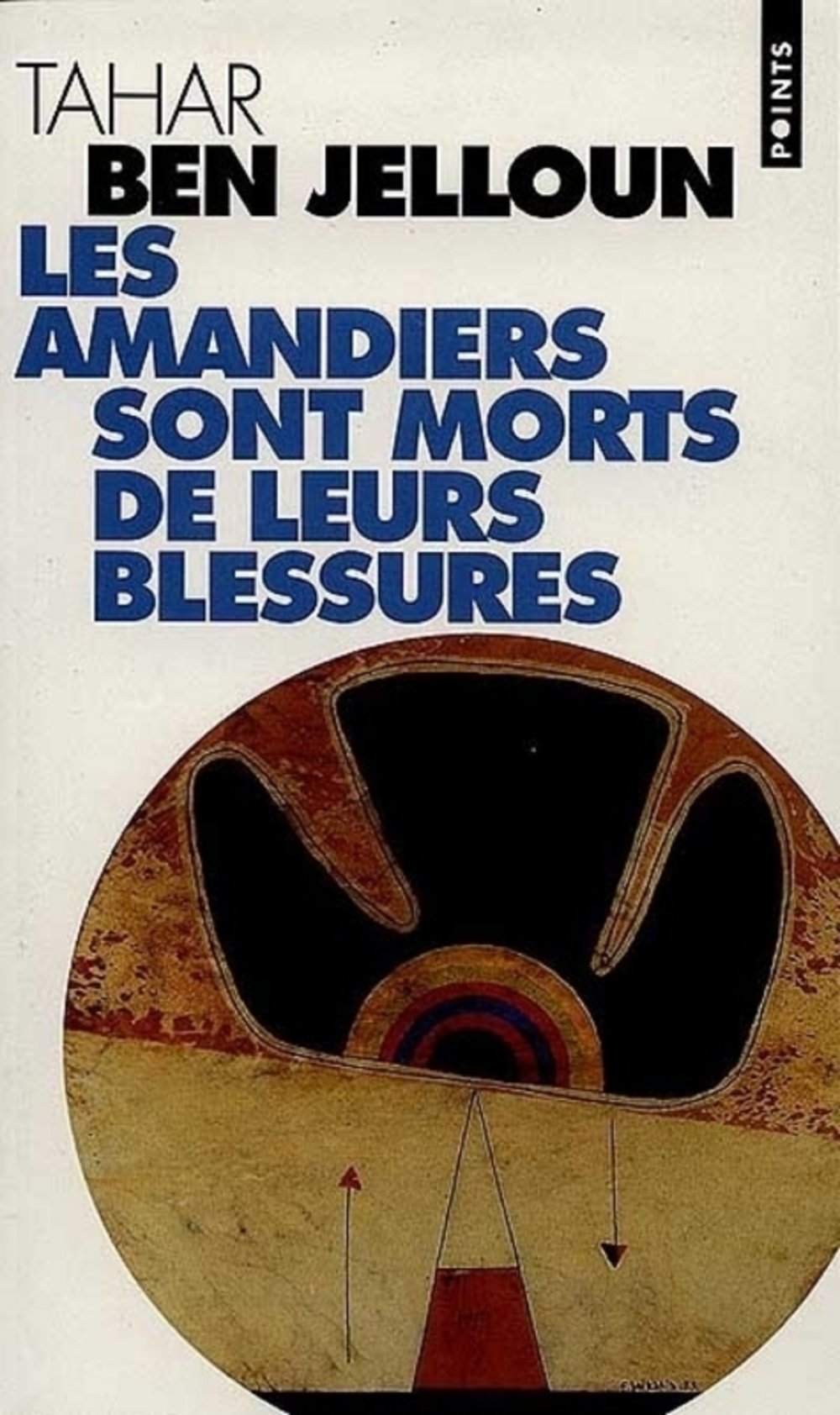Les amandiers sont morts de leurs blessures Books