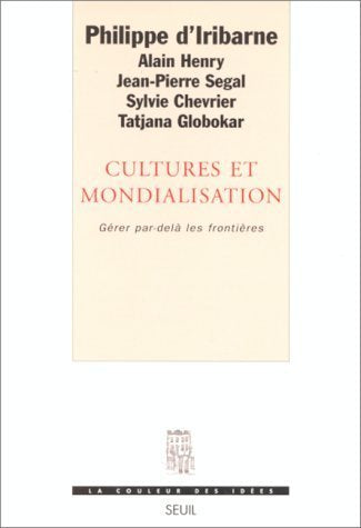 Cultures et Mondialisation. Gérer par-delà les frontières Politics & History