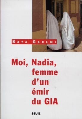 Moi, Nadia, femme d'un émir du GIA book