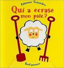 Product Image: Qui a écrasé mon pâté ?