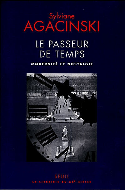 Product Image: Le passeur de temps : modernité et nostalgie