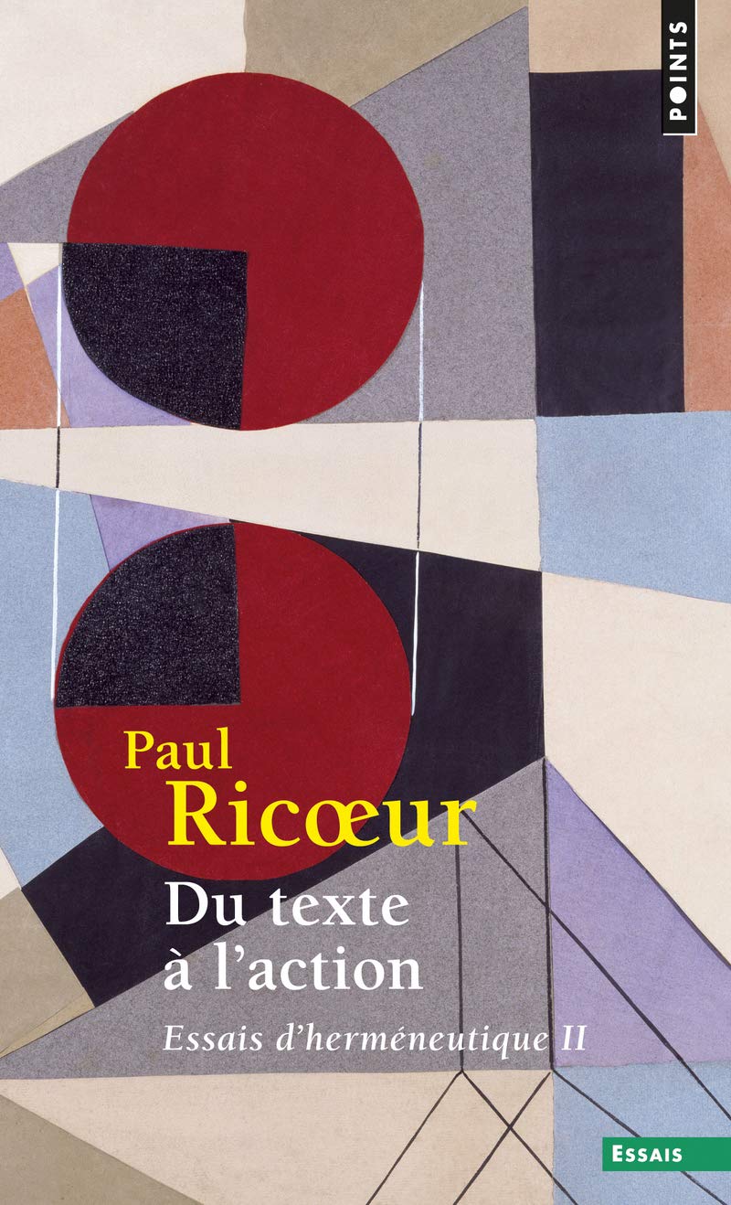 Du texte à l'action. Essais d'herméneutique, t. 2 book